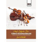 Yaylı Çalgılar İçin Türkü Düzenlemeleri