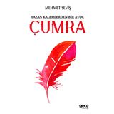 Yazan Kalemlerden Bir Avuç Çumra - Mehmet Seviş