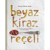 Yazarın Kendi Yayını Beyaz Kiraz Reçeli (Ciltli)