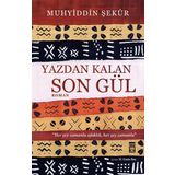 Yazdan Kalan Son Gül - Muhyiddin Şekur