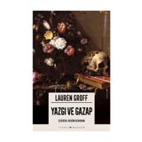 Yazgı ve Gazap - Lauren Groff