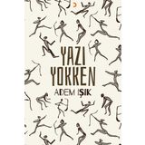 Yazı Yokken - Adem Işık