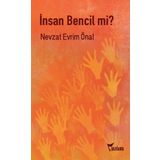 Yazılama İnsan Bencil mi? Bireyin Toplumsallığı Üzerine Bir İnceleme