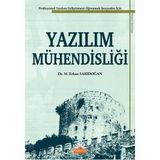 YAZILIM MÜHENDİSLİĞİ PROFESYONEL YAZILIM GELİŞTİRMEYİ ÖĞRENMEK İSTEYENLER İÇİN - M. ERHAN SARIDOĞAN