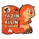 YAZIN BIRIKTIRMEZSEM KIŞIN AÇ KALIRIM! - ZEYNEP SEVDE PAKSU