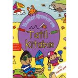 YAZMAYI ÖĞRENİYORUM - TATIL KİTABIM - KOLEKTIF