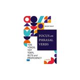YDS YÖKDİL YDT TOEFL IELTS Focus on Phrasal Verbs - Nobel Akademi Yayınları