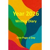 Year 2026 Writing Diary: One Page a Day