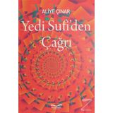 Yedi Sufi'den Çağrı - Aliye Çınar