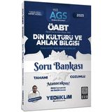 Yediiklim 2025 MEB AGS ÖABT Din Kültürü ve Ahlak Bilgisi Tamamı Çözümlü Soru Bankası