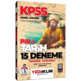 Yediiklim Yayınları 2024 KPSS Genel Kültür Tüm Adaylar İçin Pir-İ Tarih Tamamı Çözümlü 15 Deneme