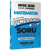 Yediiklim Yayınları 2026 KPSS Genel Yetenek Bumerang Matematik Tamamı Çözümlü Soru Bankası