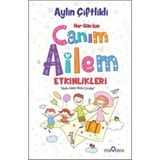 Yediveren Yayınları Yediveren Canım Ailem Etkinlikleri - Aylin Çiftlikli Okul Öncesi Eğitici Kitap 280 Sayfa 3-6 Yaş