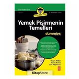 Yemek Pişirmenin Temelleri - Bryan Miller