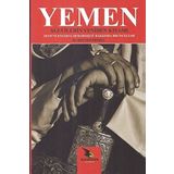 Yemen: Alevilerin Yeniden Kıyamı - Zeyd ve Ensarullah Hareketi Hakkında Bir İnceleme (Kapak değişebilir)