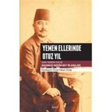 Yemen Ellerinde Otuz Yıl - Mahmud Nedim Bey