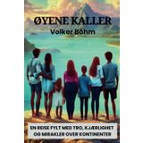 Øyene kaller: En reise fylt med tro, kjærlighet og mirakler over kontinenter