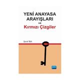 Yeni Anayasa Arayışlarında Kırmızı Çizgiler - Şeref İba