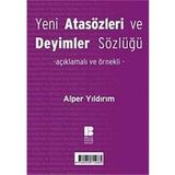 Yeni Atasözleri ve Deyimler Sözlüğü: Açıklamalı ve Örnekli - Option-1