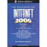 YENI BAŞLAYANLAR İÇİN INTERNET 2000 - İHSAN KARAGÜLLE; ZEYDIN PALA