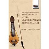 Yeni Başlayanlar ve Hazırlık Dönemi Öğrencileri İçin 4 Telli Klasik Kemençe Alıştırmaları