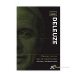 Yeni Bir Bakışla Deleuze - David Martin-Jones Damian Sutton David Martin-Jones