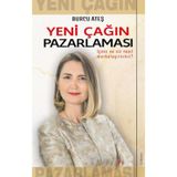 Yeni Çağın Pazarlaması - Burcu Ateş