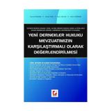 Yeni Dernekler Hukuku Mevzuatımızın Karşılaştırmalı Olarak Değerlendirilmesi Demet Özdamar 2008/07