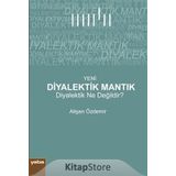 Yeni Diyalektik Mantık - Alişan Özdemir
