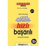 Yeni Dünyada Daha Akıllı - Daha Hızlı - Daha Başarılı Olmanın Sırları - Charles Duhigg