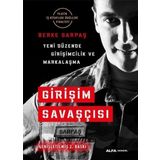 Yeni Düzende Girişimcilik - Girişim Savaşçılığı Prespektifi -Berke Sarpaş