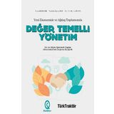 Yeni Ekonomide ve Ağdaş Toplumunda Değer Temelli Yönetim Ciltli - KalDer Yayınları