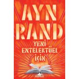 YENI ENTELEKTÜEL İÇİN - AYN RAND