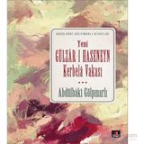 Yeni Gülzar-ı Haseneyn Kerbela Vakası - Abdülbaki Gölpınarlı