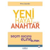 Yeni Hayat için Bir Anahtar - Miray Şaşıoğlu