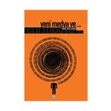 YENI MEDYA VE... - DENIZ YENGIN