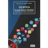 Yeni Medya’da Stratejik İletişim Yöntemi - Saadet Uğurlu