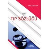 Yeni Tıp Sözlüğü / Çağatay Güler / Palme Yayınları