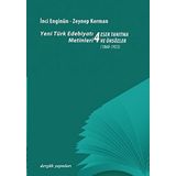 YENI TÜRK EDEBİYATI METINLERI 4 / ESER TANITMA VE ÖNSÖZLER (1860- 1923) - İNCİ ENGİNÜN;ZEYNEP KERMAN