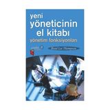 YENI YÖNETİCİNİN EL KİTABI YÖNETİM FONKSİYONLARI - BRAD LEE THOMPSON
