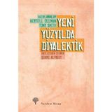 YENI YÜZYILDA DIYALEKTIK - BERTELL OLLMAN;TONY SMITH