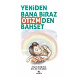 Yeniden Bana Biraz Otizmden Bahset Barış Ekici Fahri Çelebi