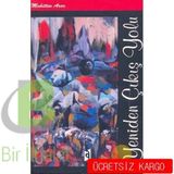 Yeniden Çıkış Yolu - Muhittin Arar A. Suna Subaşı