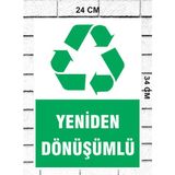 Yeniden Dönüşüm - Uyarı Tabela Levhası 24X34 cm Polikarbon - 24 x 34 cm - 1 Adet