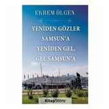 Yeniden Gözler Samsun’a Yeniden Gel Gel Samsun’a