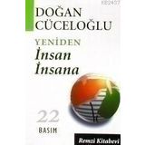 Yeniden İnsan İnsana - Doğan Cüceloğlu