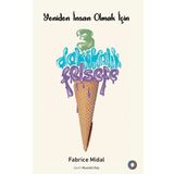 Yeniden İnsan Olmak İçin 3 Dakikalık Felsefe - Fabrice Midal
