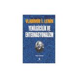 YENILGICILIK VE ENTERNASYONALIZM - VLADIMIR İLYİÇ LENIN