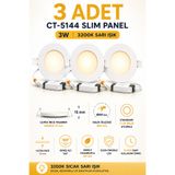 Yenilig 3 Adet CT-5144 3W Slim LED Panel 3200K Sarı Işık – Ultra İnce 15 mm – Ø69 mm 7 cm Delik Uyumlu