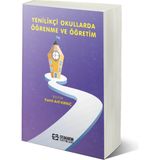 Yenilikçi Okullarda Öğrenme ve Öğretim - Kamil Arif Kırkıç